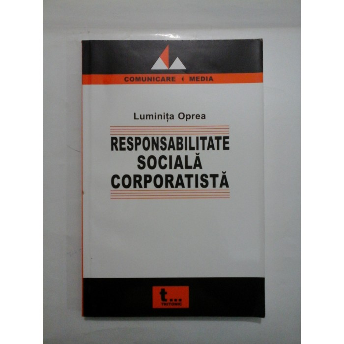   RESPONSABILITATE  SOCIALA  CORPORATISTA  -  Luminita  Oprea